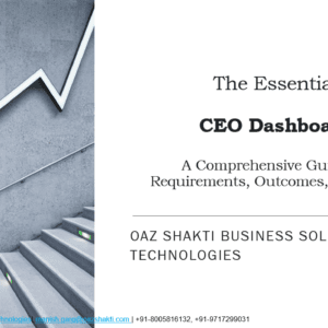 The Essential CEO Dashboard A Comprehensive Guide to Success - Oaz Shakti